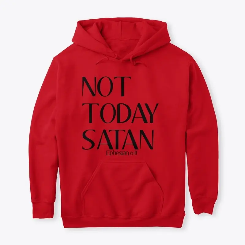 Not Today Collection 